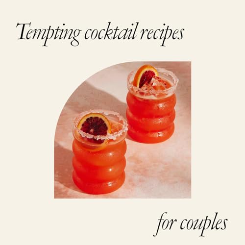 Kindred Spirits: Cocktails for Two