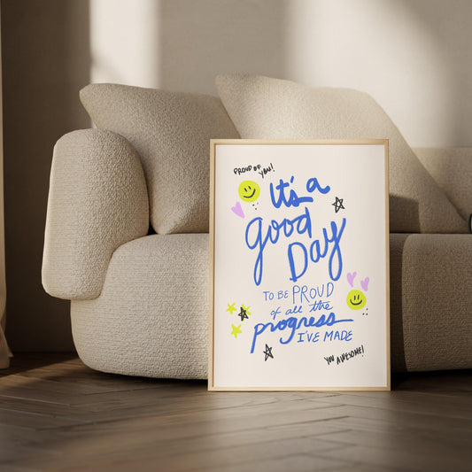 It's a Good Day Printable Wall Art, Motivational Quote Print, Inspirational Wall Art, Positive Affirmation Poster, Motivational Sign