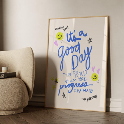 It's a Good Day Printable Wall Art, Motivational Quote Print, Inspirational Wall Art, Positive Affirmation Poster, Motivational Sign